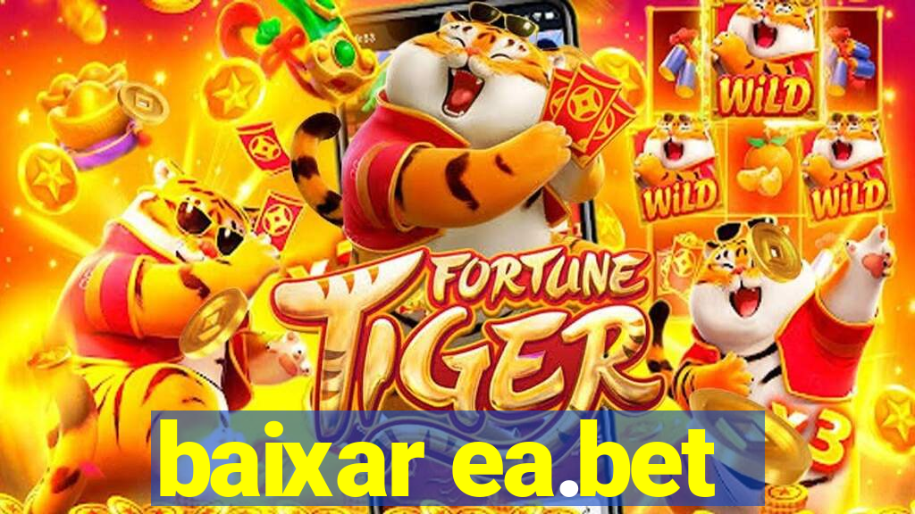 baixar ea.bet